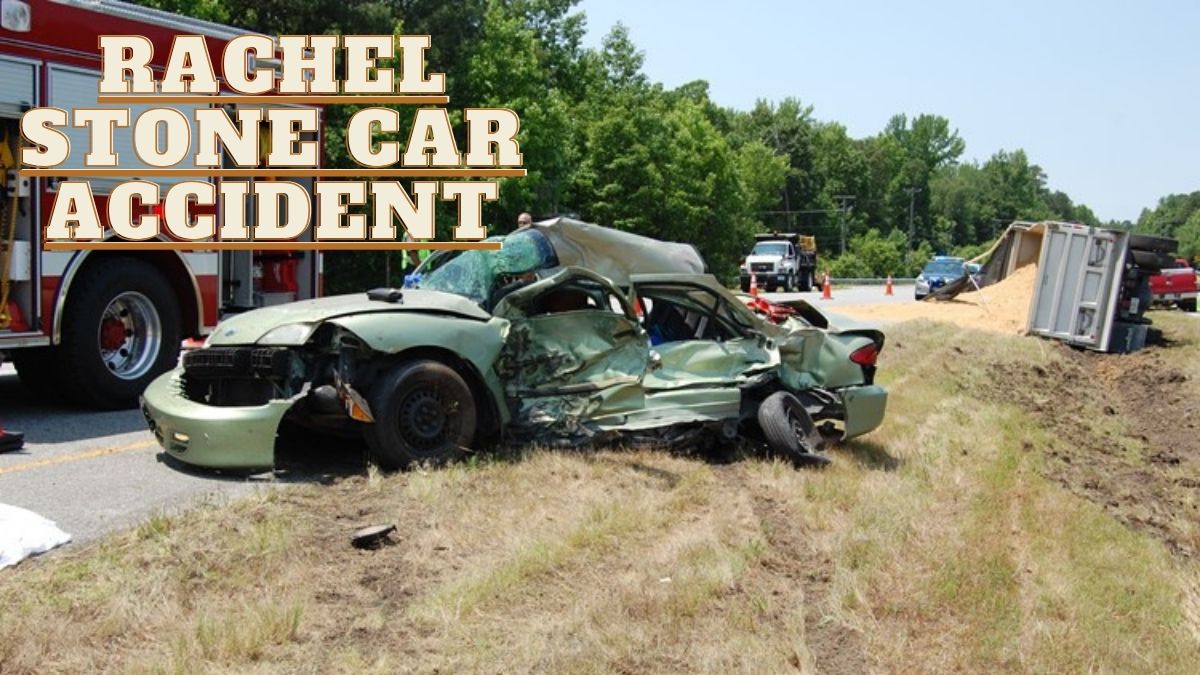 rachel stone car accident