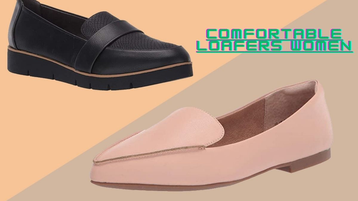 Comfortable Loafers for Women